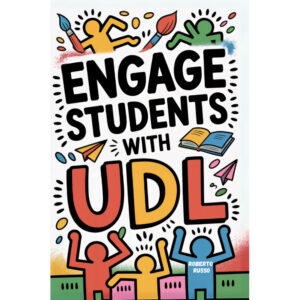 ENGAGE STUDENTS WITH UDL (English)