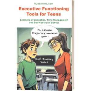 EXECUTIVE FUNCTIONING TOOLS FOR TEENS (English)
