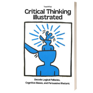 CRITICAL THINKING ILLUSTRATED