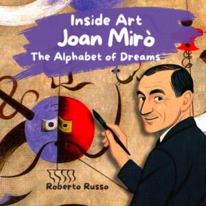 Joan Miró: The Alphabet of Dreams