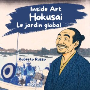 Hokusai: The Global Garden