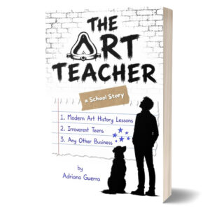 THE ART TEACHER. A School Story